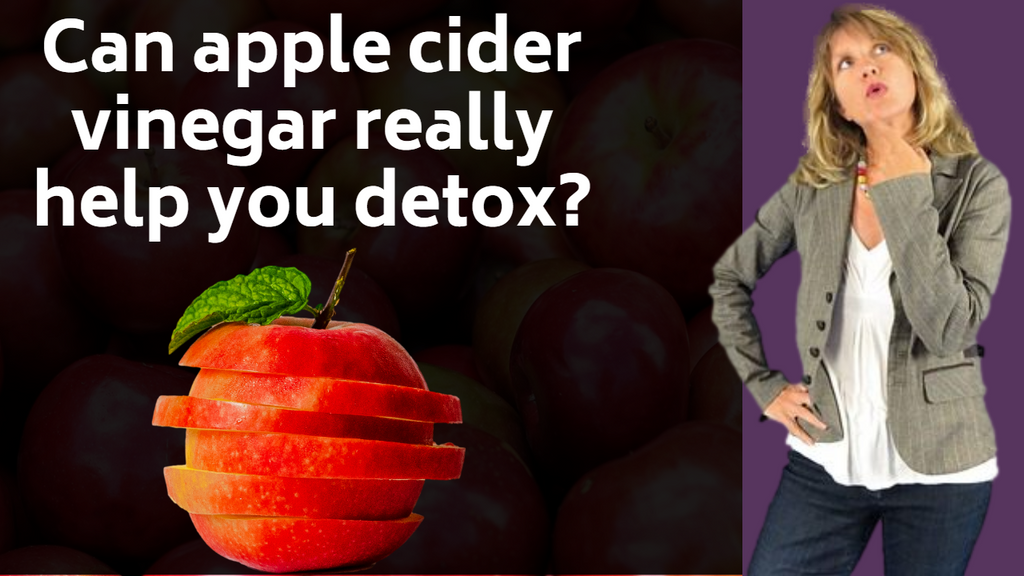 Can apple cider vinegar really help you detox?