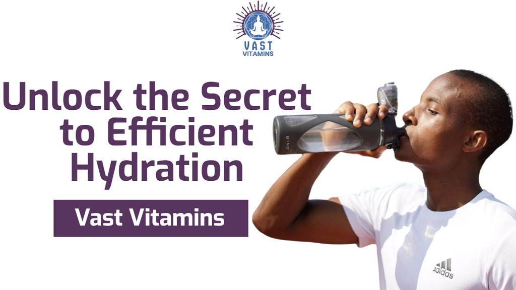 Unlock the Secret to Efficient Hydration