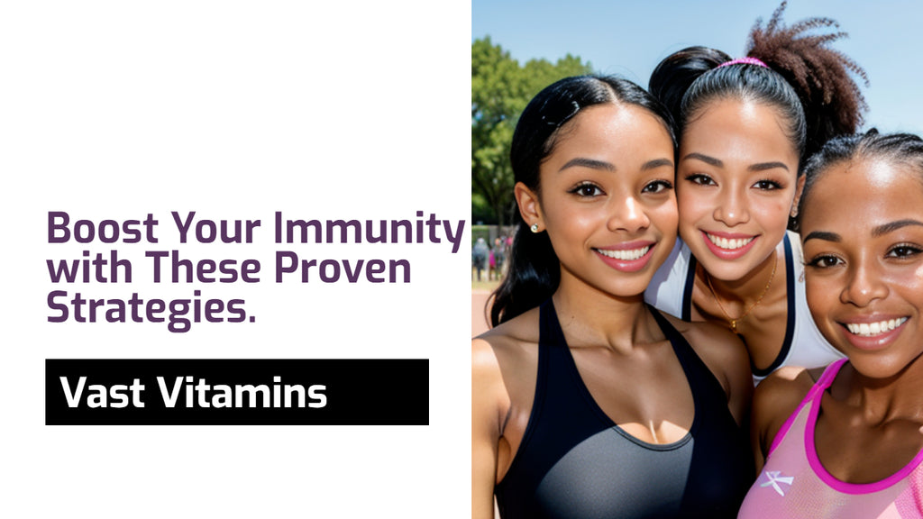 Boost Your Immunity with These Proven Strategies.