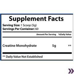 Supplement facts label for Creatine Monohydrate powder, serving size 1 scoop with 5g creatine.