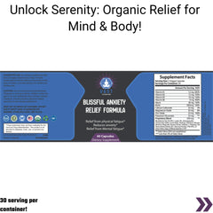  Blissful Anxiety Relief Formula, with product bottle and supplement facts emphasizing organic ingredients.