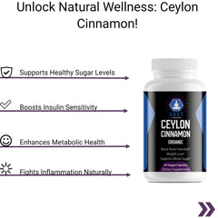  Organic Ceylon Cinnamon supplement detailing benefits for healthy sugar levels, insulin sensitivity, and metabolic health.